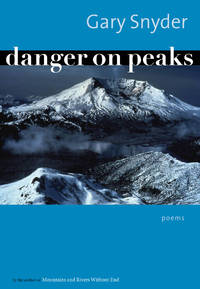 Danger On Peaks : Poems