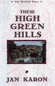 These High, Green Hills (The Mitford Years, Book 3)