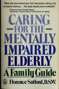 Caring For the Mentally Impaired Elderly