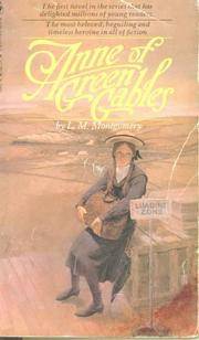 Anne of Green Gables by L. M. Montgomery - January 1981