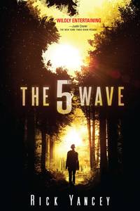 The 5th Wave by Yancey, Rick - 2013