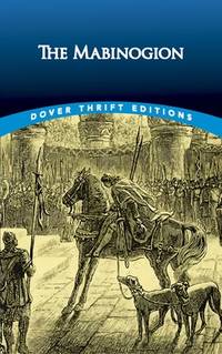 The Mabinogion (Dover Thrift Editions: Short Stories) [Paperback] Lady Charlotte E. Guest