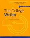 THE COLLEGE WRITER: A GUIDE TO THINKING, WRITING, AND RESEARCHING