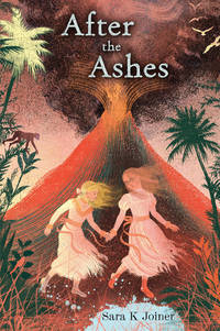 After the Ashes by Sara K Joiner