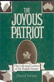 JOYOUS PATRIOT: The Life and Letters of Sir Ralph Verney