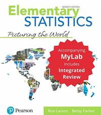 cover of Elementary Statistics: Picturing the World with Integrated Review and Worksheets plus MyLab Statistics with Pearson eText -- 24 Month Access Card Package (What's New in Statistics)