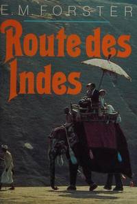 Route Des Indes by E. M. FORSTER - Hardcover - 1985 - from rarebook (SKU: 059603)