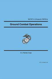 Ground Combat Operations by U.S. Marine Corps - Paperback - 2005-08-15 - from Ergodebooks (SKU: DADAX1592242413)