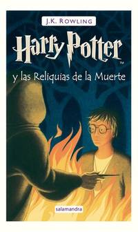 Harry Potter Y Las Reliquias De La Muerte (Tapa Dura)