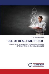 USE OF REAL-TIME RT-PCR
