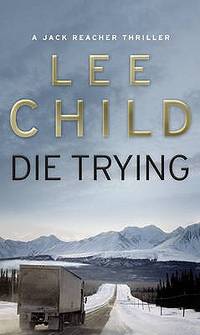 Die Trying (ISBN: 9780553505412)