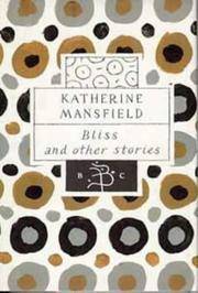 Bliss and Other Stories by Katherine Mansfield