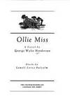 Ollie Miss by Henderson, George Wylie