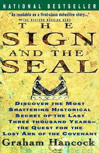 Sign and the Seal: The Quest for the Lost Ark of the Covenant