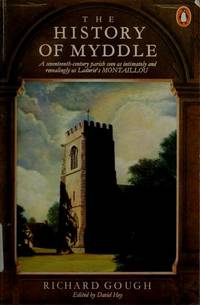 The History of Myddle by Gough, Richard - 1981-07-30