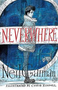 cover of Neverwhere: the Illustrated Edition