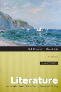 image of Literature: An Introduction to Fiction, Poetry, Drama, and Writing, Compact Edition (7th Edition)