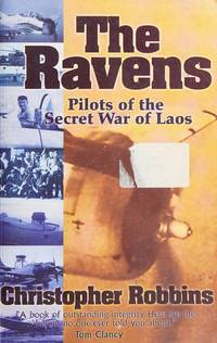 cover of The ravens: Pilots of the secret war of Laos