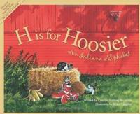 H is for Hoosier: An Indiana Alphabet