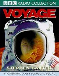 Voyage (BBC Radio Collection) by Baxter, Stephen - 1999-05-04