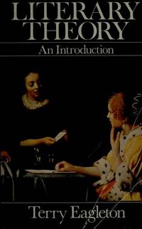 LITERARY THEORY; AN INTRODUCTION. de Eagleton, Terry - 1987