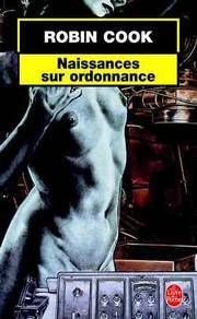 Naissances sur ordonnance [Poche] by Cook