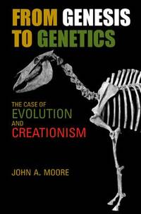 From Genesis to Genetics : The Case of Evolution and Creationism