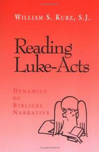 Reading Luke-Acts: Dynamics of Biblical Narrative