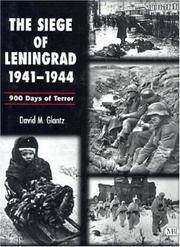 Siege of Leningrad, 1941-1944: 900 Days of Terror