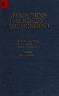 Approaching the benign environment (The Franklin lectures in the sciences and humanities) by R. Buckminster Fuller - Paperback - from Discover Books (SKU: 3459798961)