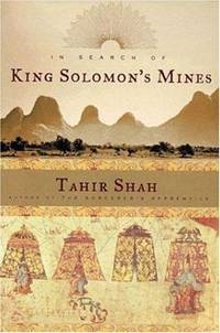 In Search Of King Solomon's Mines