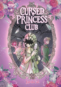 Cursed Princess Club Volume Two: A WEBTOON Unscrolled Graphic Novel (The Cursed Princess Club)