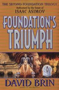 Secret Foundation : The Second Foundation Trilogy, Volume 3