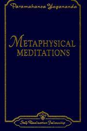 Metaphysical Meditations (Self-Realization Fellowship)