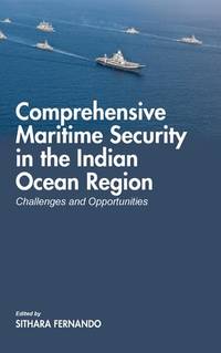 Comprehensive Maritime Security in the Indian Ocean Region Challenges ...