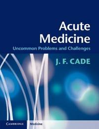Acute medicine; uncommon problems and challenges.