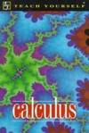Teach Yourself Calculus (Teach Yourself (McGraw-Hill))