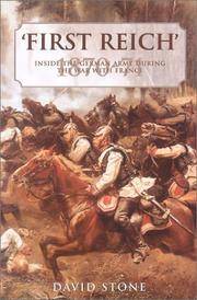 FIRST REICH: Inside the German Army During the War with France 1870-71