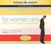 cover of For Women Only: What You Need to Know About the Inner Lives of Men