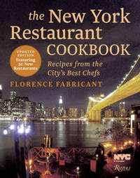 The New York Restaurant Cookbook: Recipes from the City's Best Chefs