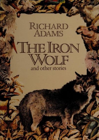 Iron Wolf and Other Stories.