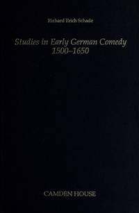 Studies in Early German Comedy. 1500-1650.