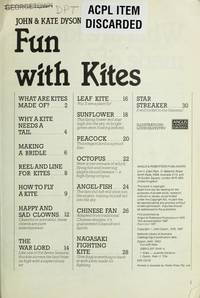 Fun With Kites/10 Exciting Designs With Easy Instructions by John Dyson, Kate Dyson