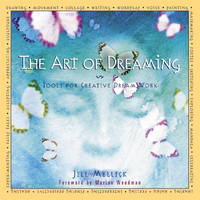 The Art of Dreaming: Creative Tools for Dream Work