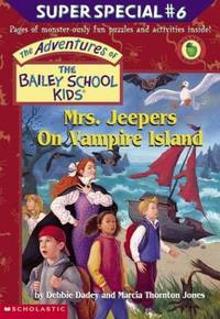 Bsk Ss #06: Mrs. Jeepers on Vampire Island (The Bailey School Kids)
