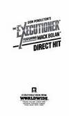 Direct Hit (Mack Bolan: The Executioner #141)