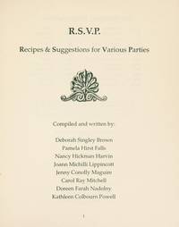 R.S.V.P. RECIPES AND SUGGESTIONS FOR VARIOUS PARTIES (A Complete Party Cookbook)