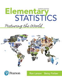 Elementary Statistics Picturing the World by Ron Larson