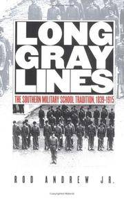 image of Long Gray Lines: The Southern Military School Tradition, 1839-1915