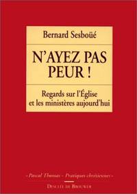 N'ayez pas peur